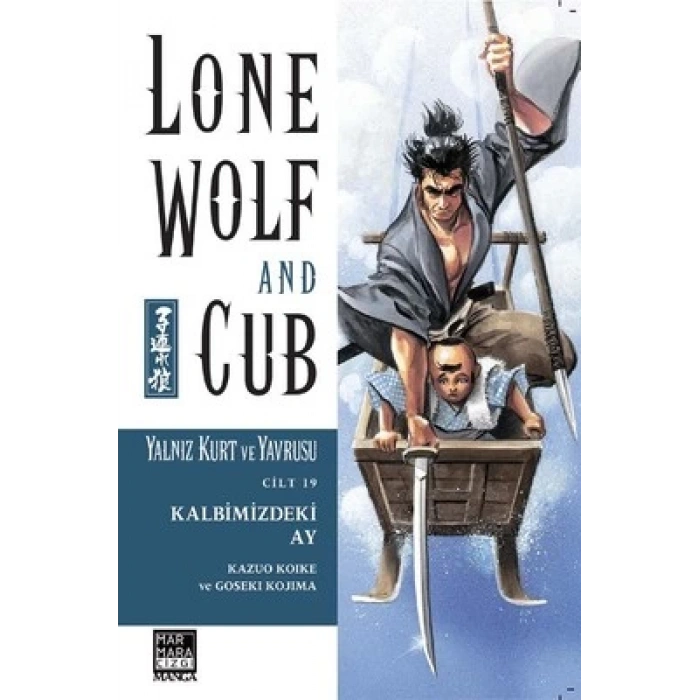 Yalnız Kurt ve Yavrusu Cilt 19 - Kalbimizdeki Ay