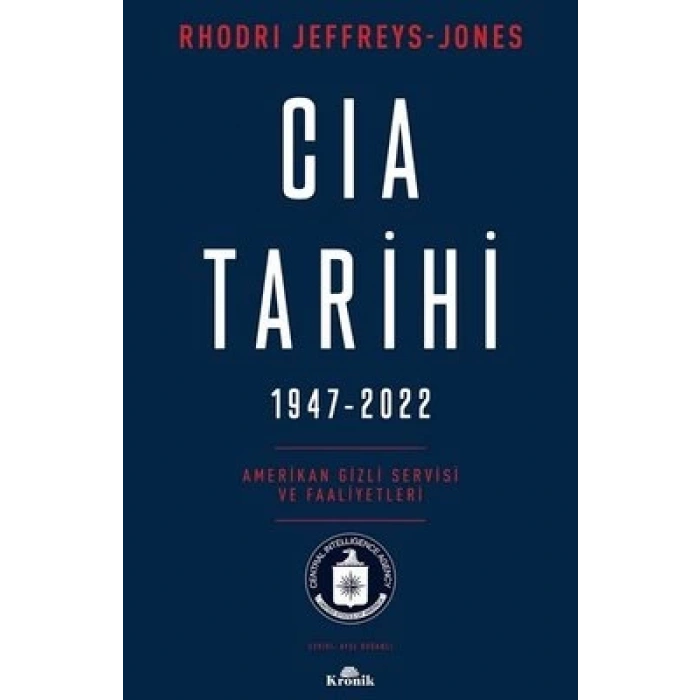 CIA Tarihi, 1947-2022