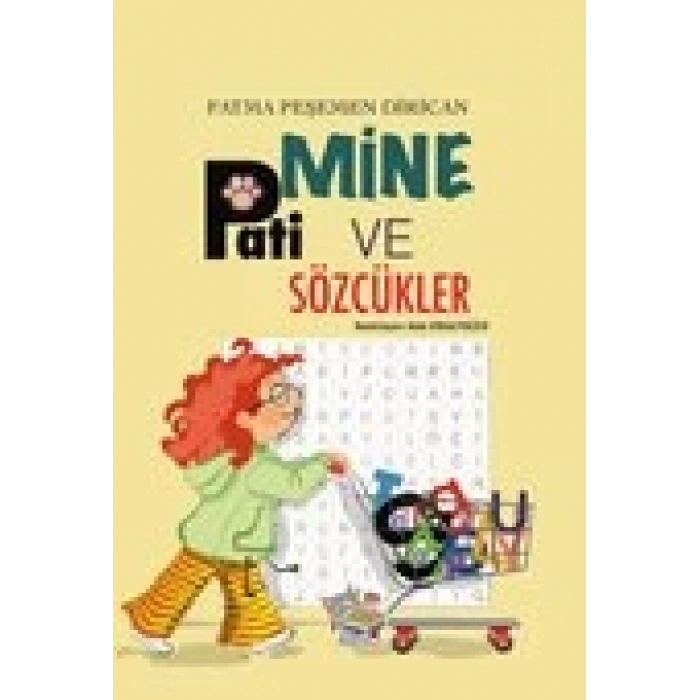 Mine, Pati ve Sözcükler