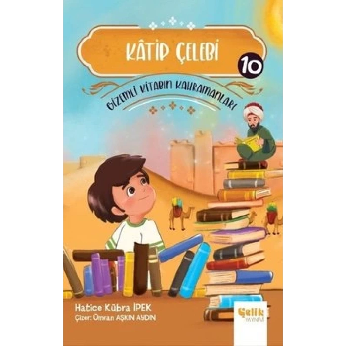 Katip Çelebi - Gizemli Kitabın Kahramanları 10
