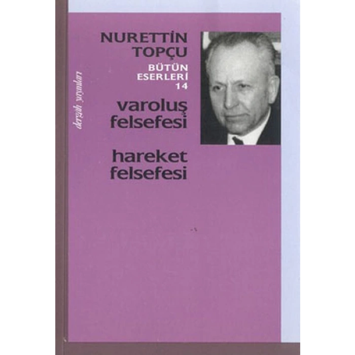 Varoluş Felsefesi  Hareket Felsefesi