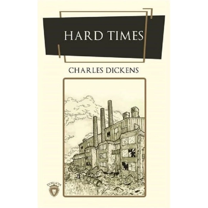 HARD TIMES (CHARKES DICKENS)