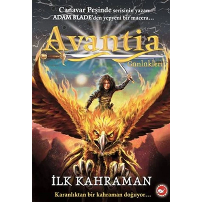 Avantia Günlükleri 1 - İlk Kahraman