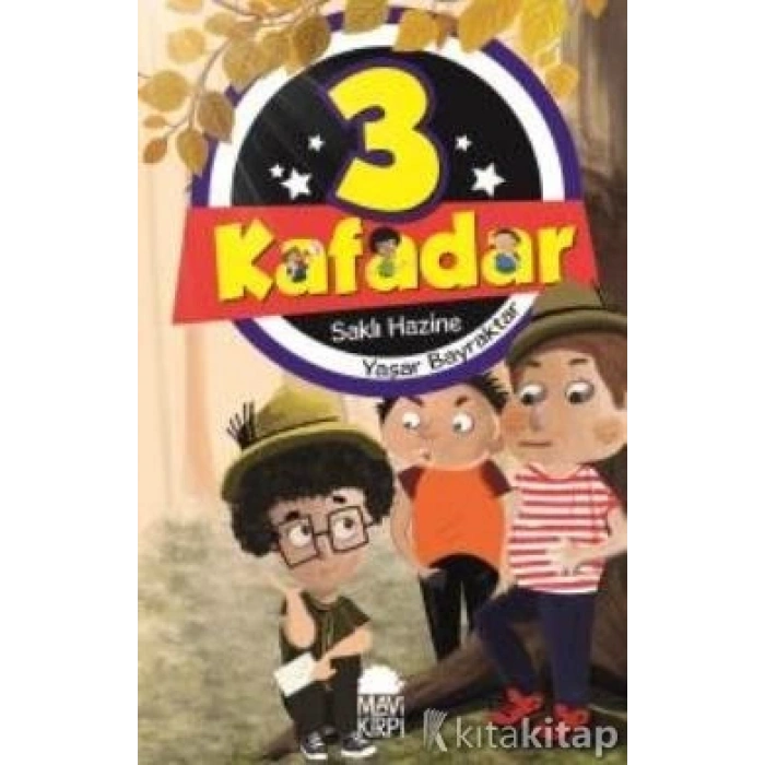 3 Kafadar - Saklı Hazine