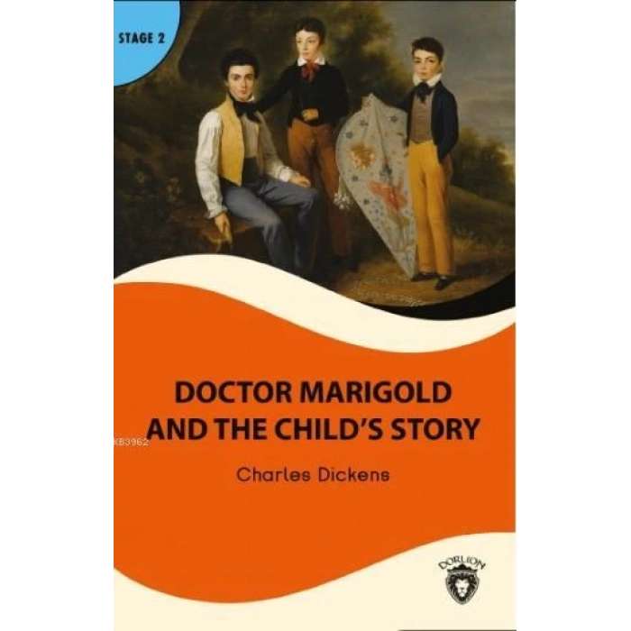 Doctor Marigold And The Child’s Story Stage 2