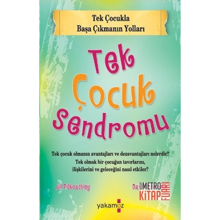 Tek Çocuk Sendromu