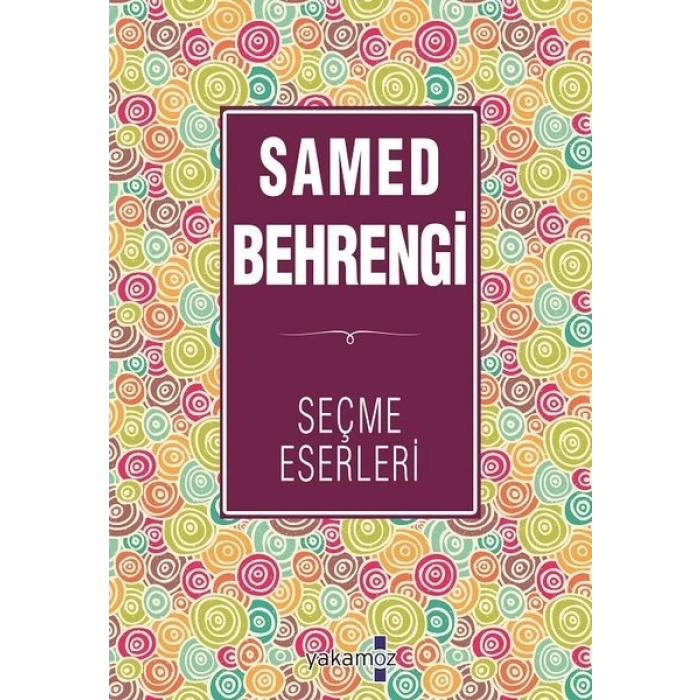 Samed Behrengi Seçme Eserleri