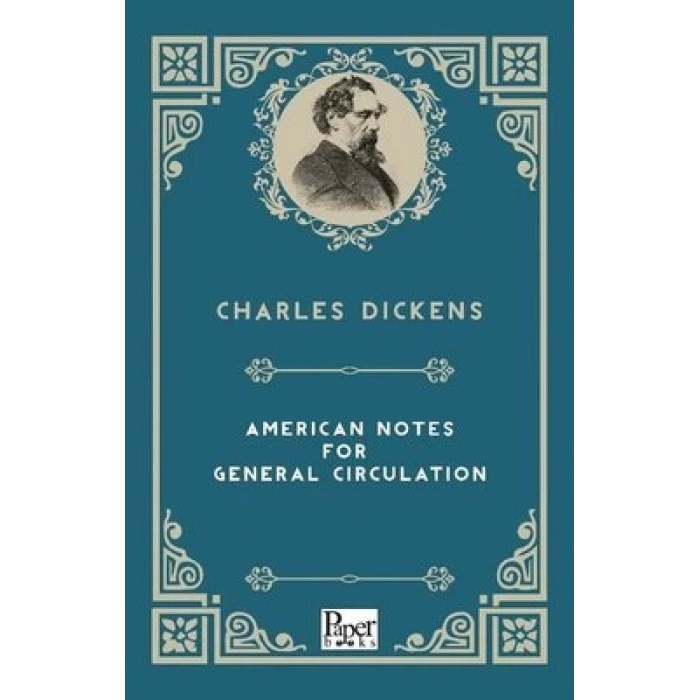 American Notes For General Circulation