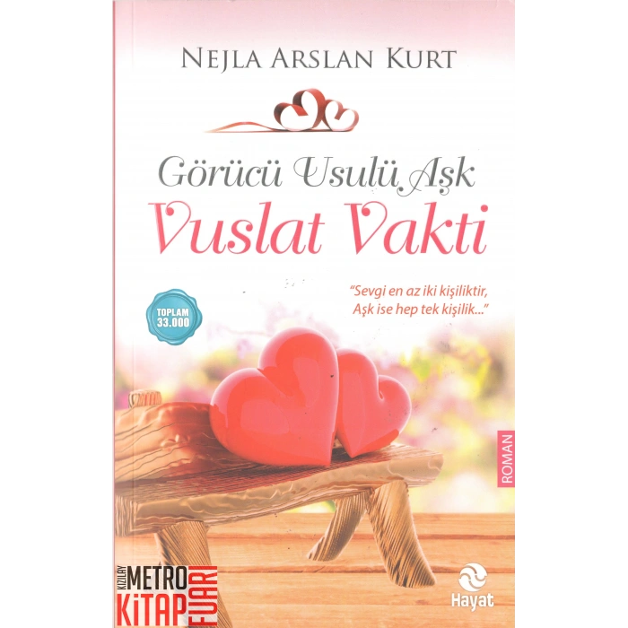 Görücü Usulü Aşk - Vuslat Vakti