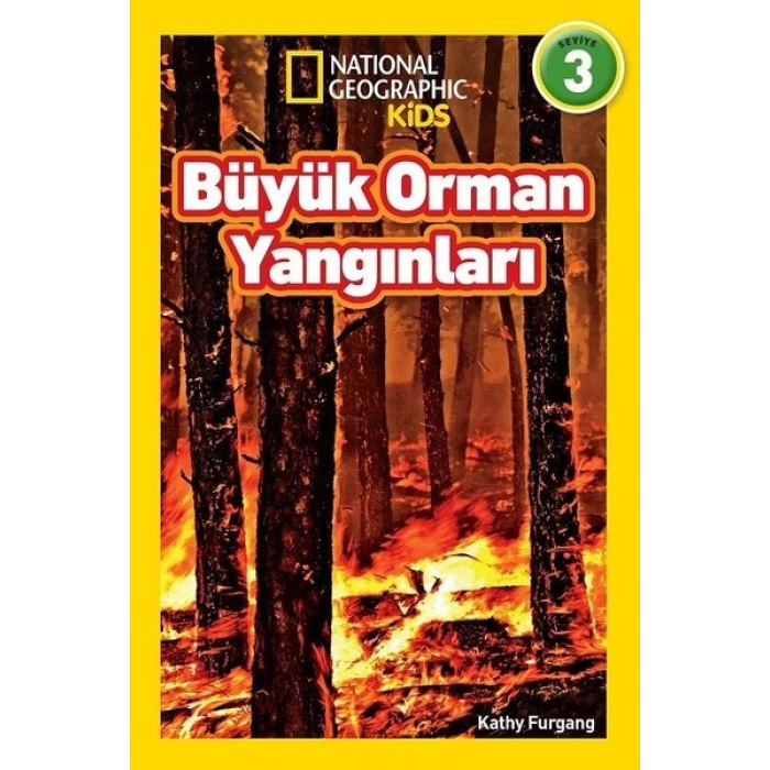 National Graphic Kids-Büyük Orman Yangınları 3.Seviye