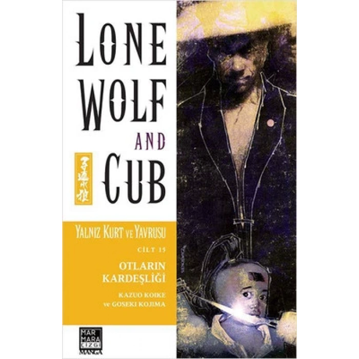 Yalnız Kurt ve Yavrusu Cilt 15 - Otların Kardeşliğ