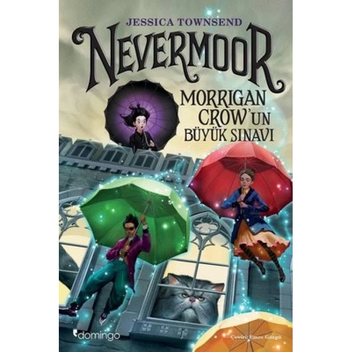Nevermoor - Morrigan Crow un Büyük Sınavı