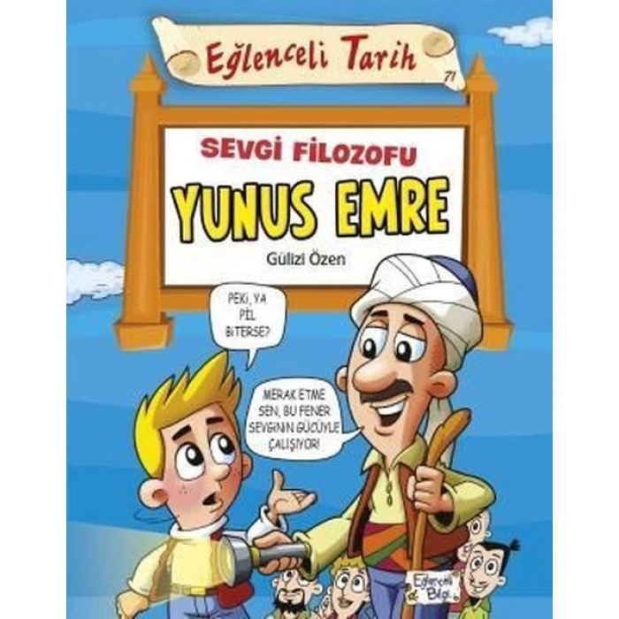 Sevgi Filozofu Yunus Emre-Eğlenceli Tarih