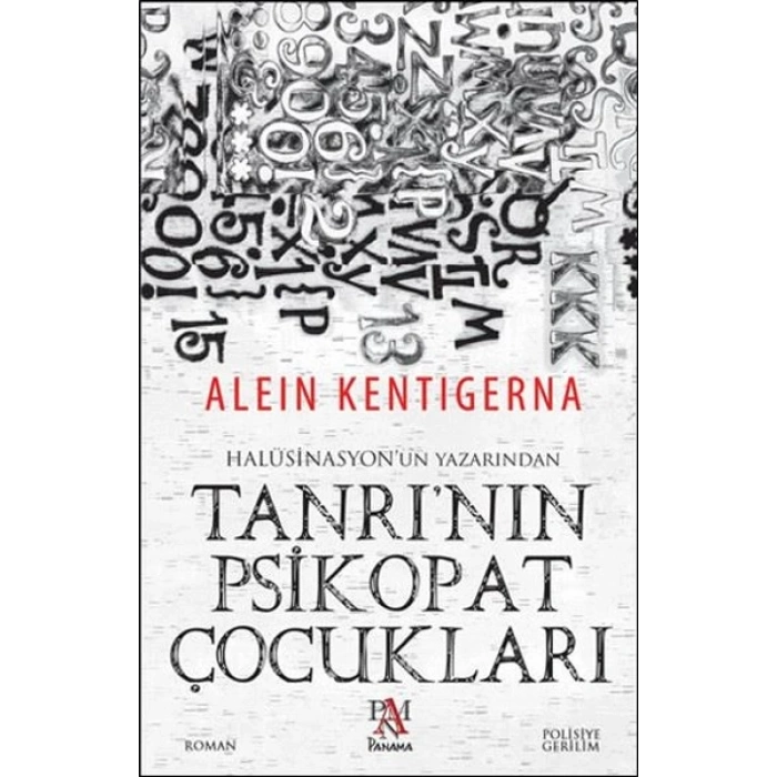 Tanrının Psikopat Çocukları