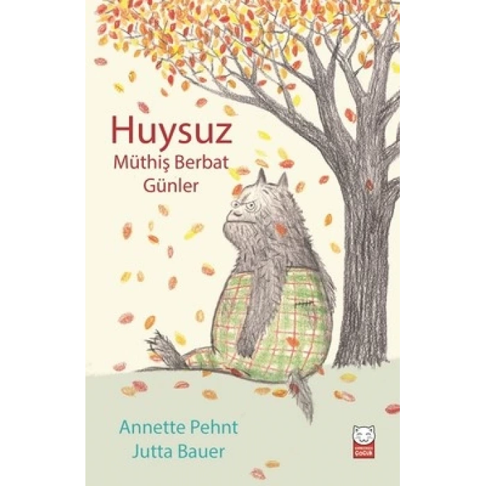 Huysuz-Müthiş Berbat Günler