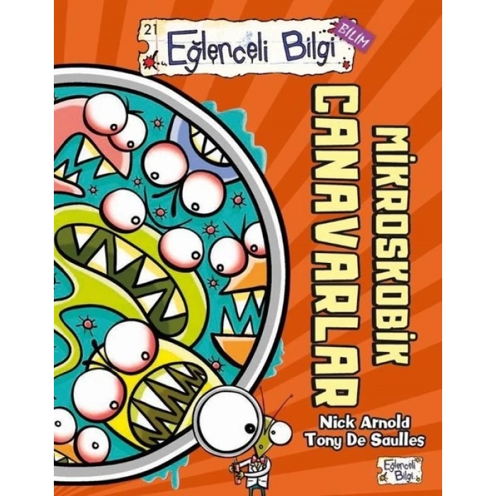 Mikroskobik Canavarlar - Eğlenceli Bilgi Bilim 21