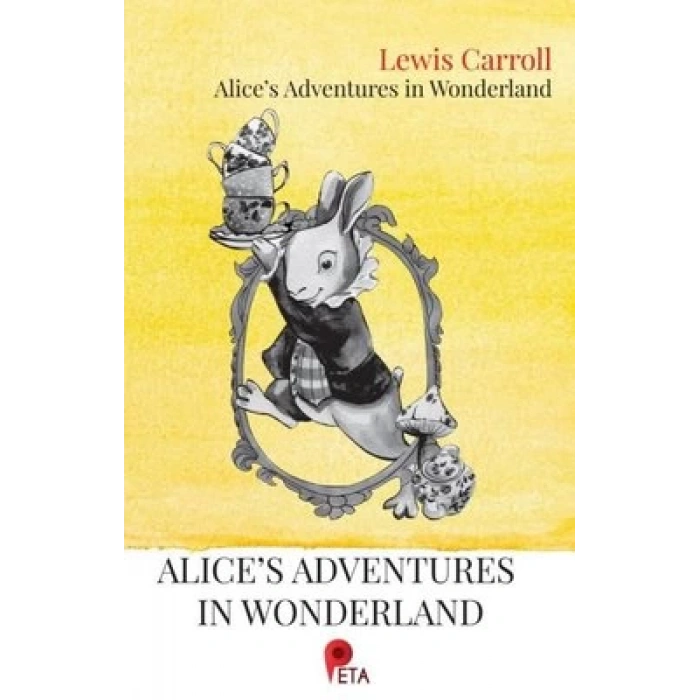 Alice’s Adventures in Wonderland