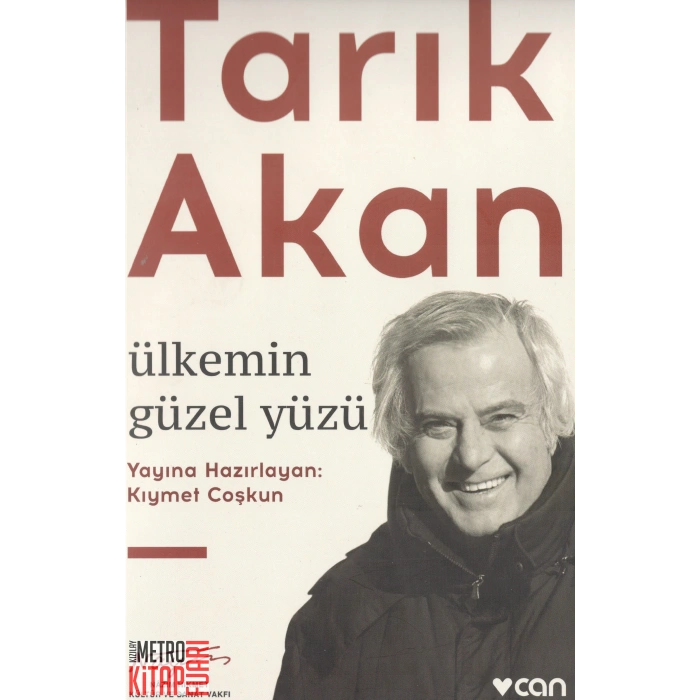 Tarık Akan: Ülkemin Güzel Yüzü
