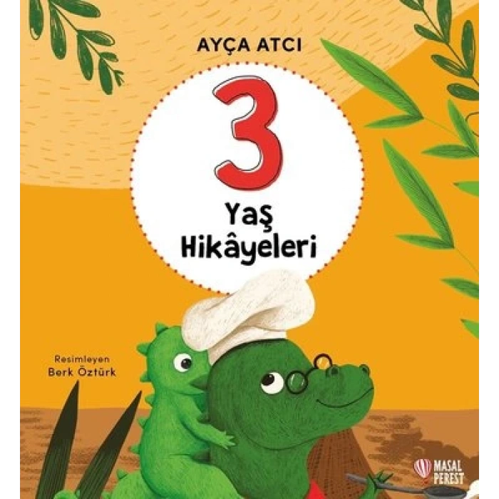 3 Yaş Hikayeleri