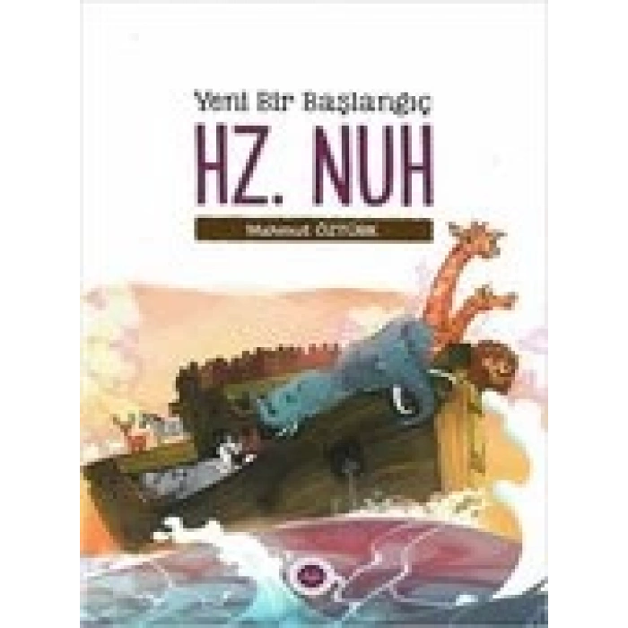 Hz Nuh Yeni Bir Başlangıç