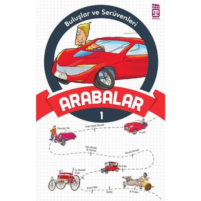 Buluşlar Ve Serüvenleri 1 -Arabalar