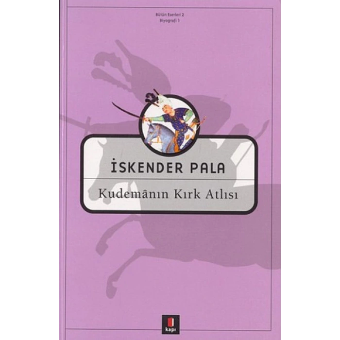 Kudemanın Kırk Atlısı