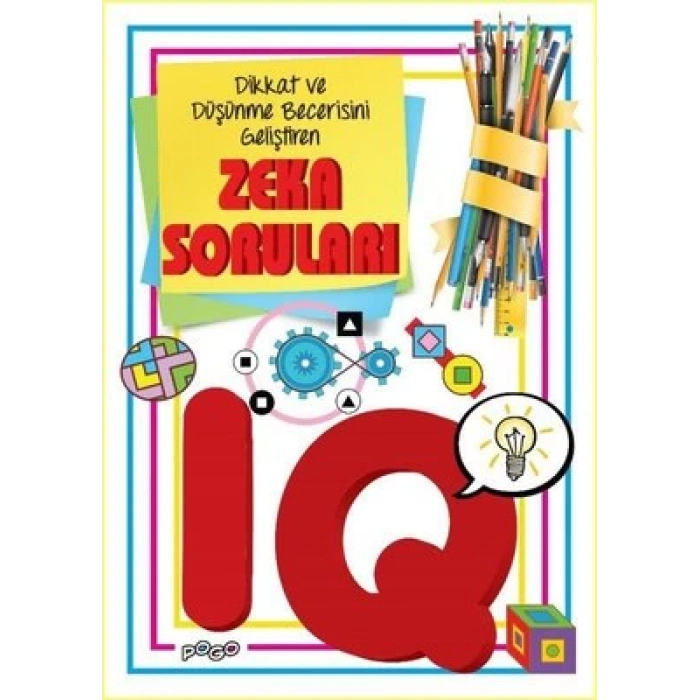 Dikkat ve Düşünme Becerisi Geliştiren Zeka Soruları - IQ