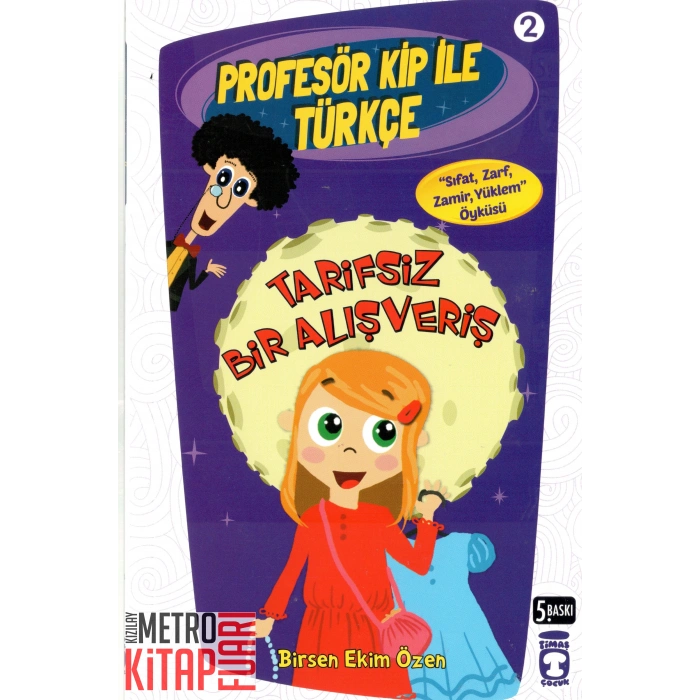 Profesör Kip ile Türkçe 2 - Tarifsiz Bir Alışveriş