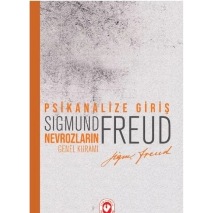 Psikanalize Giriş - Nevrozların Genel Kuramı