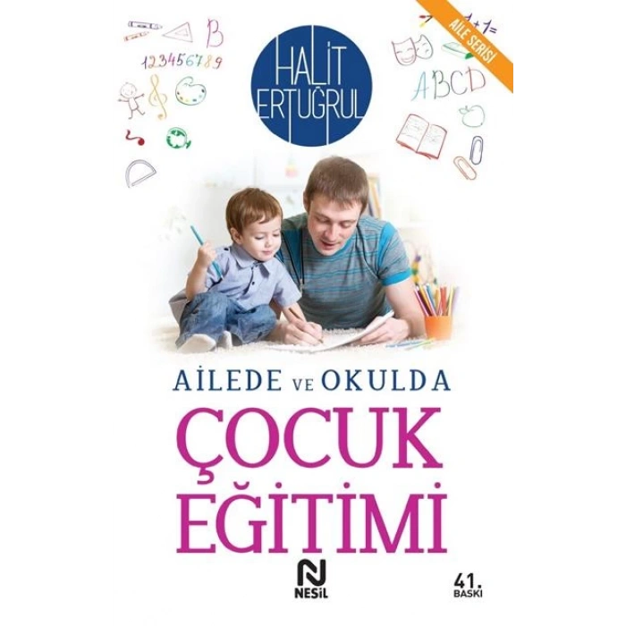 Ailede Ve Okulda Çocuk Eğitimi