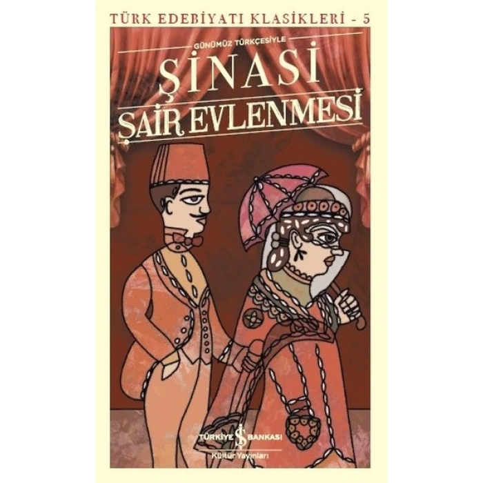 Şair Evlenmesi (Günümüz Türkçesiyle)