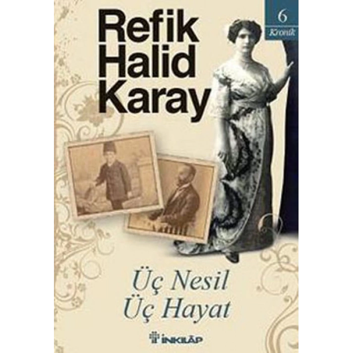 Üç Nesil Üç Hayat