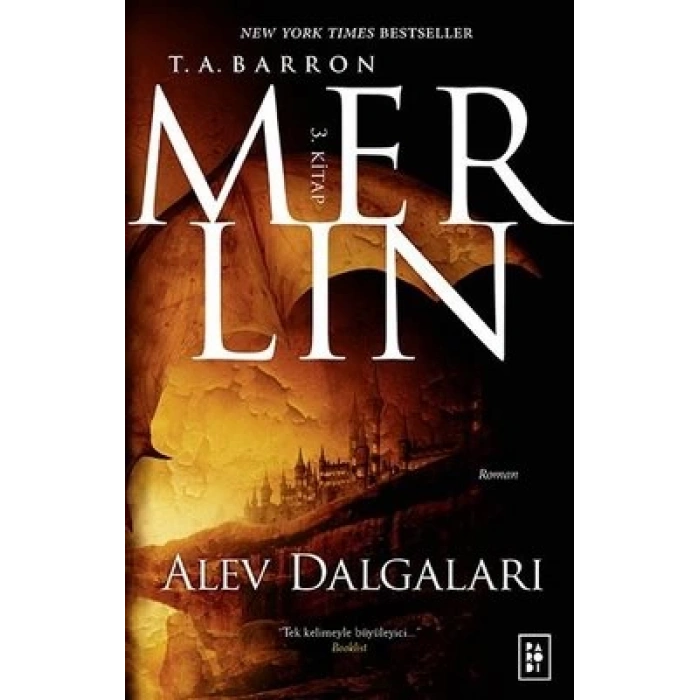 Merlin Serisi 3. Kitap - Alev Dalgaları