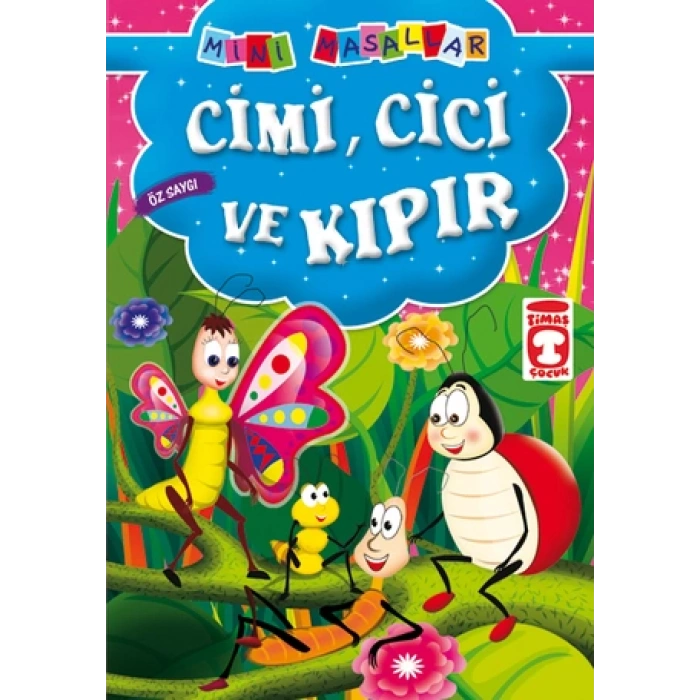 Cimi, Cici ve Kıpır
