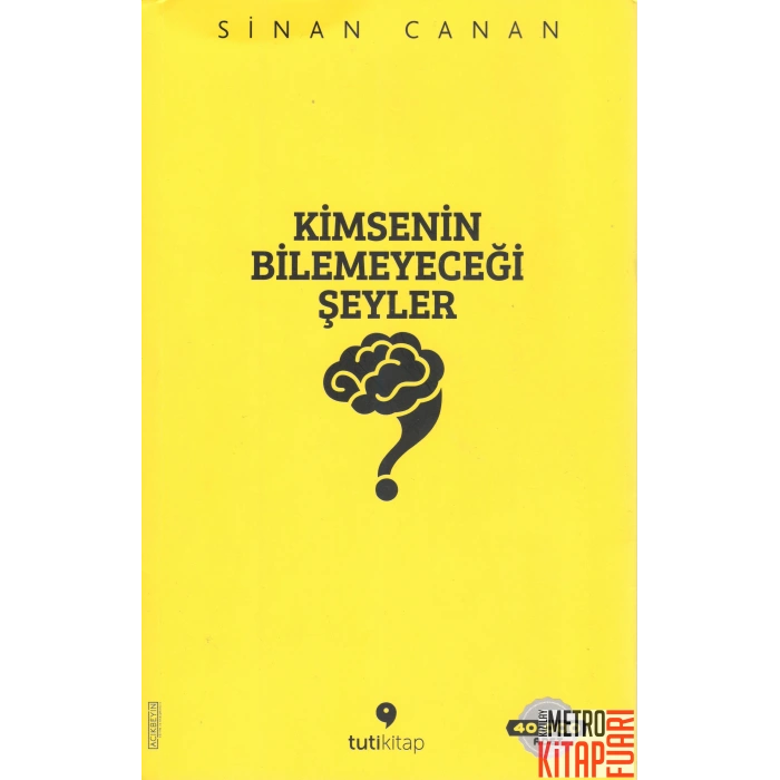 Kimsenin Bilemeyeceği Şeyler