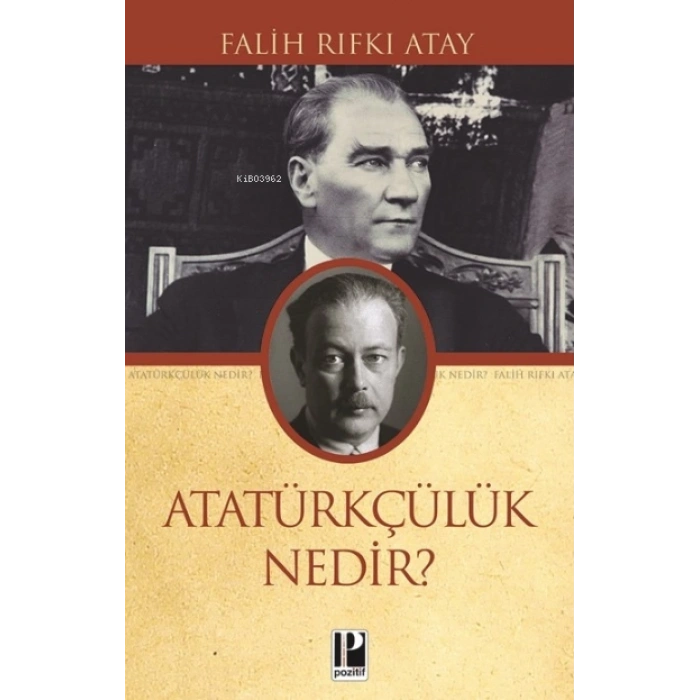 Atatürkçülük Nedir?