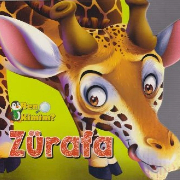 BEN KİMİM ZÜRAFA