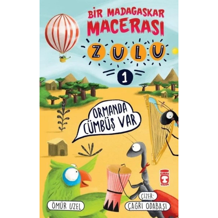 Zulu: Ormanda Cümbüş Var - Bir Madagaskar Macerası 1