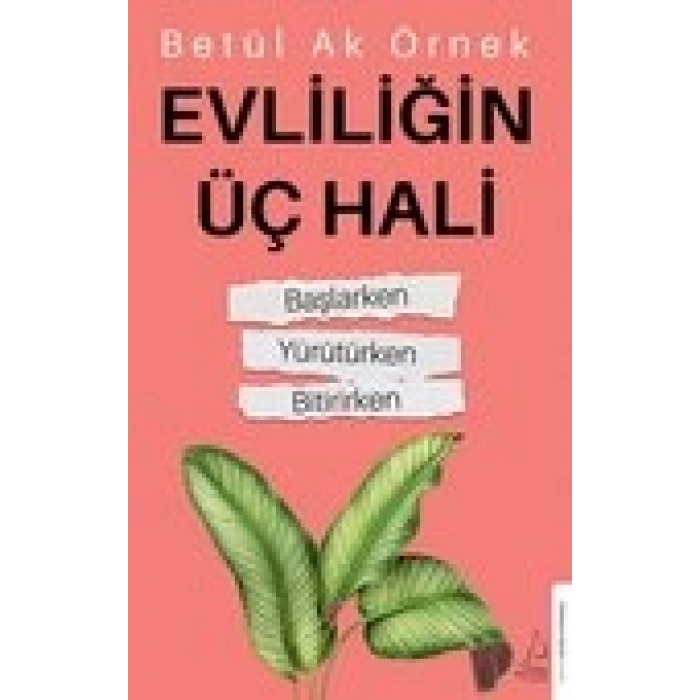 Evliliğin Üç Hali