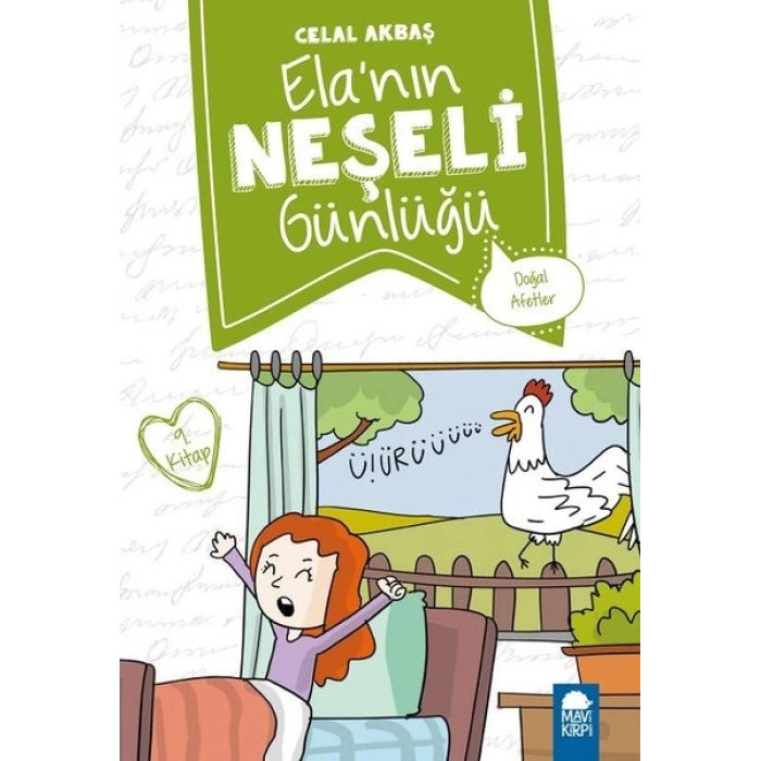Doğal Afetler – Ela’nın Neşeli Günlüğü 9.Kitap