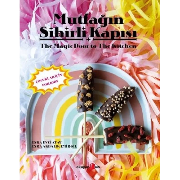 Mutfağın Sihirli Kapısı-The Magic Door to the Kitchen