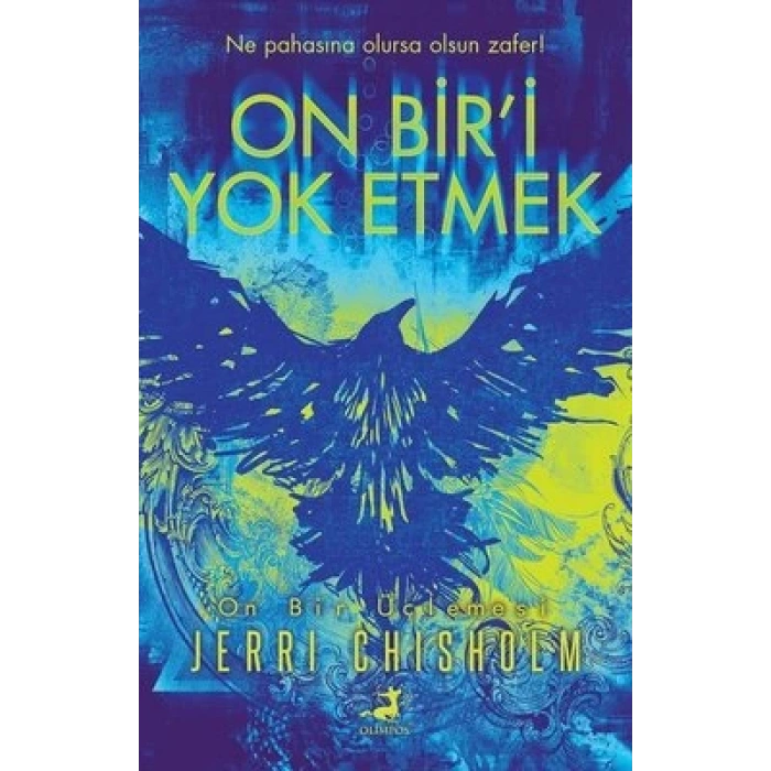 On Bir’i Yok Etmek