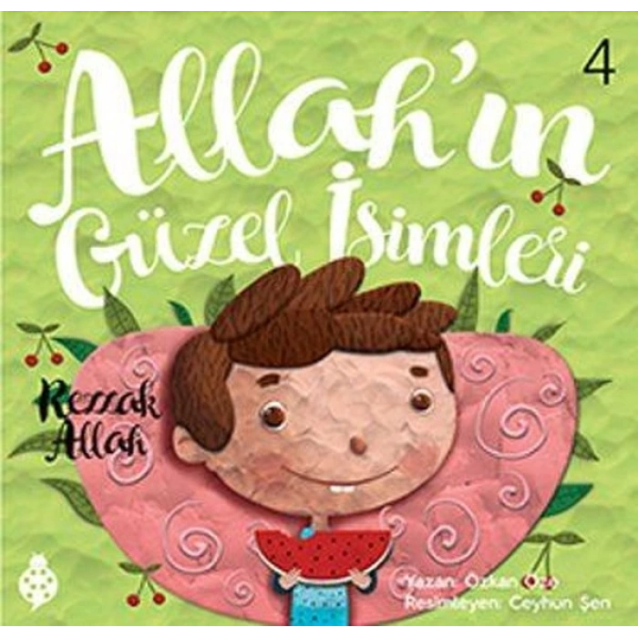 Allah ın Güzel İsimleri 4-Rezzak