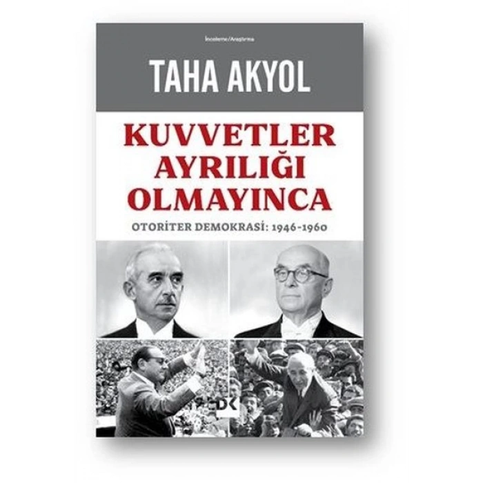 Kuvvetler Ayrılığı Olmayınca