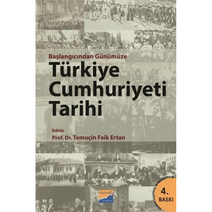 Başlangıcından Günümüze Türkiye Cumhuriyeti Tarihi