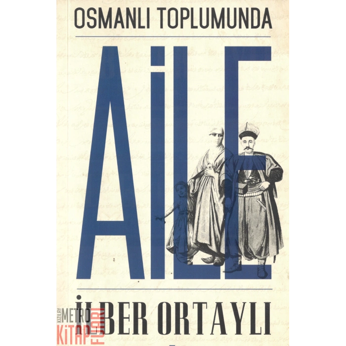 Osmanlı Toplumunda Aile