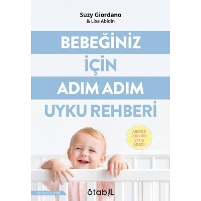 Bebeğiniz İçin Adım Adım Uyku Rehberi