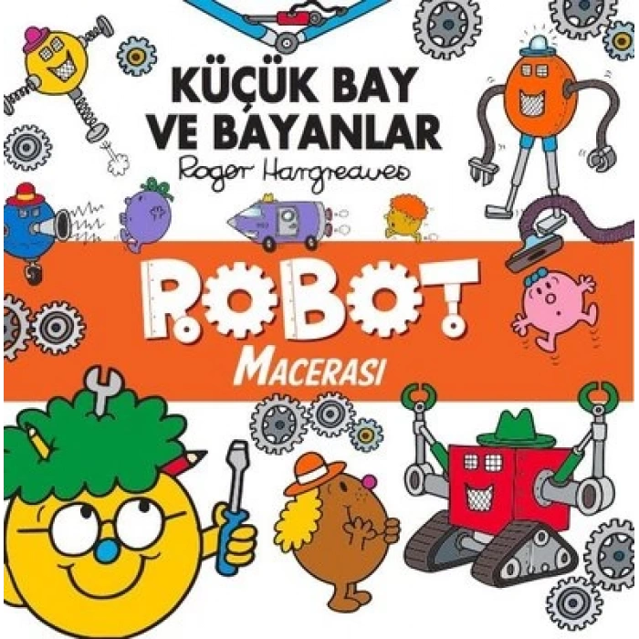 Küçük Bay ve Bayanlar Robot Macerası