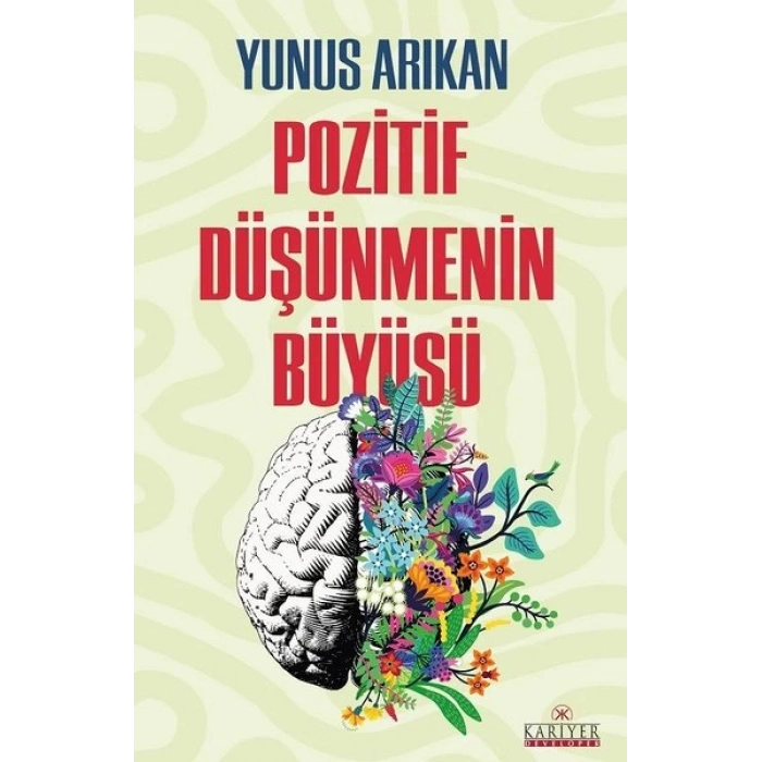 Pozitif Düşünmenin Büyüsü