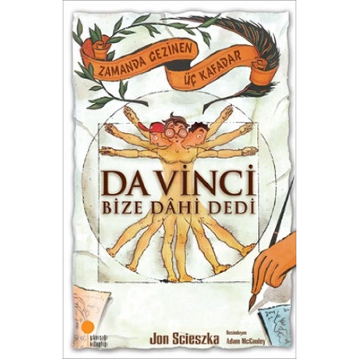 Zamanda Gezinen Üç Kafadar - Da Vinci Bize Dahi Dedi
